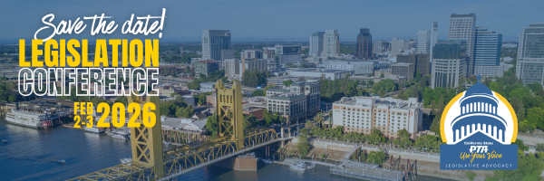 Save the date! Legislation Conference Feb 2-3, 2026 with CA PTA Advocacy Logo. Background is a picture of Sacramento, CA